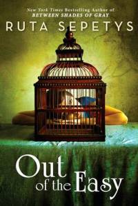 Out of the Easy by Ruta Septys
