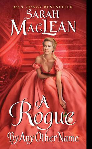 Regency Romance: A Rogue by Any Other Name and Every Good Earl Deserves a Lover by Sarah&nbsp;Maclean