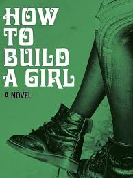 how to build a girl by caitlin moran