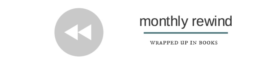 monthly rewind wrapped up in books