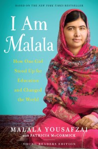 I Am Malala How One Girl Stood up for Education and Changed the World by Malala Yousafzai