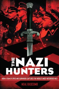 The Nazi Hunters by Neal Bascomb