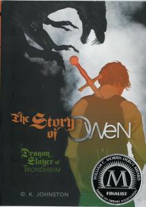 The Story of OwenDragonslayer of Trondheim by E. K. Johnston