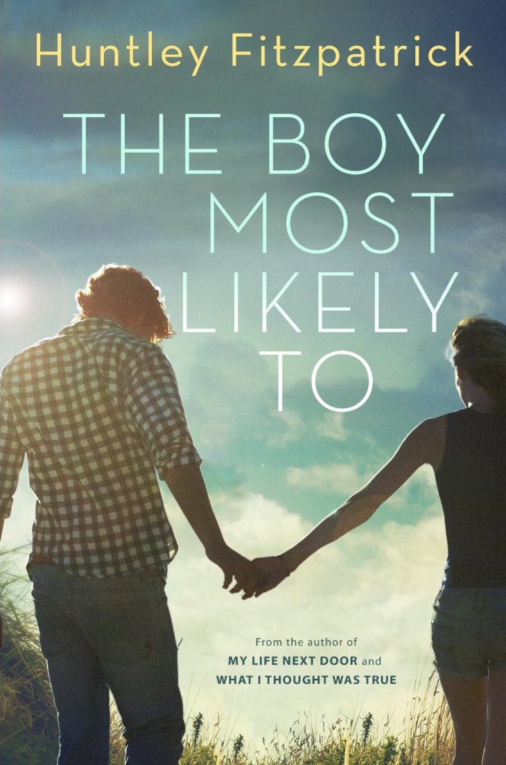 The Boy Most Likely To by Huntley Fitzpatrick